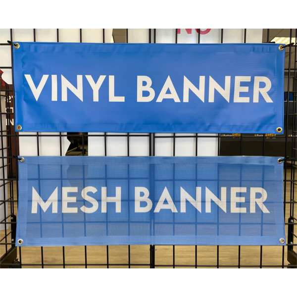 Vinyl & Mesh Banner Example