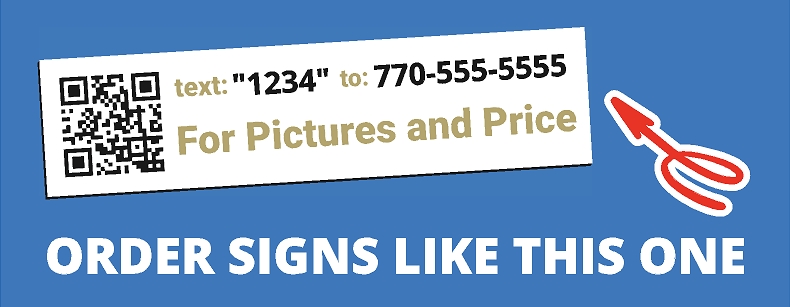 Text Code Real Estate Riders & QR Sign Riders | Custom Signs