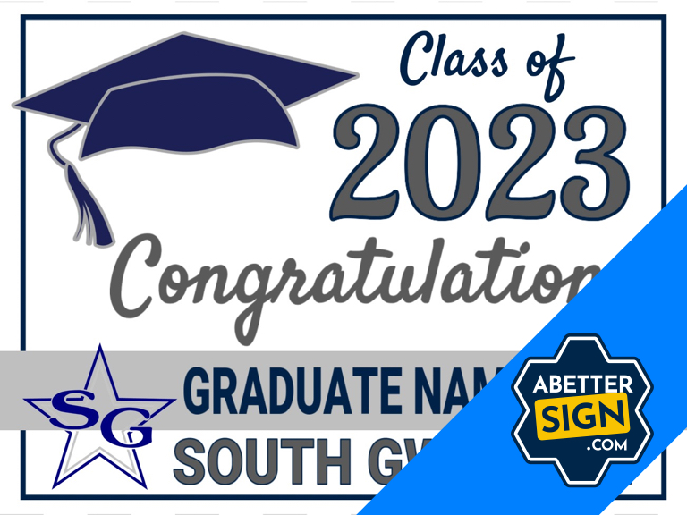 South Gwinnett Graduation Signs | FREE SHIPPING | A Better Sign